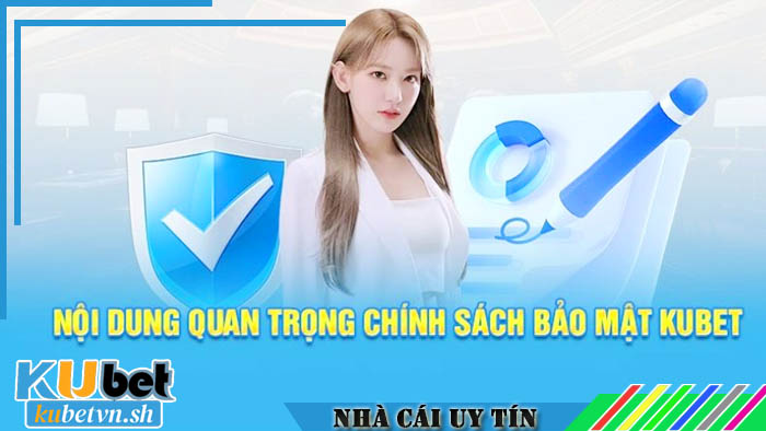 Những cam kết của Kubet về bảo vệ dữ liệu người dùng